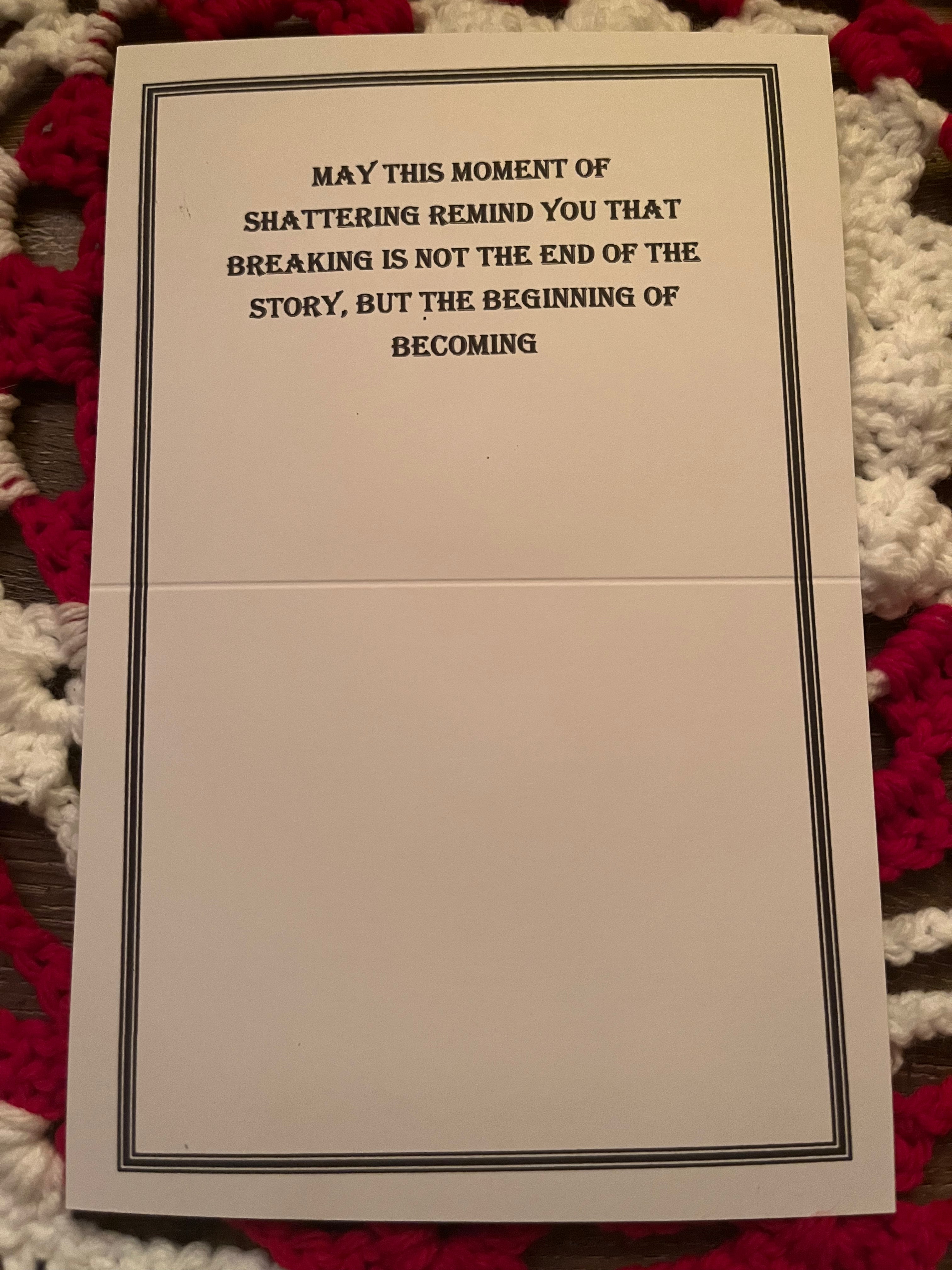 The Beginning of Becoming Greeting Card